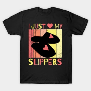 I Just Love My Slippers T-Shirt